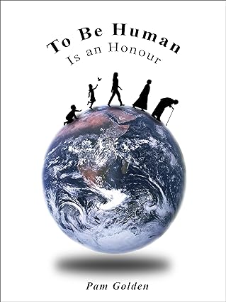 To Be Human is an Honour