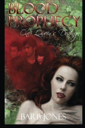 Blood Prophecy Book 1: Queen's Destiny