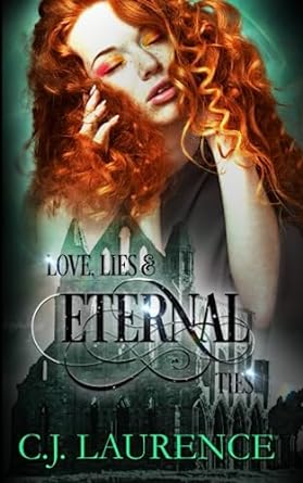 Love, Lies & Eternal Ties