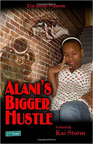 Alani's Bigger Hustle