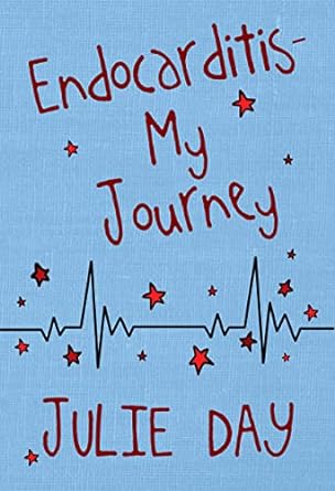 Endocartitis - My Journey