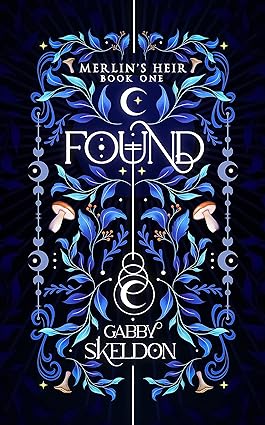 Merlin's Heir - Book One: Found